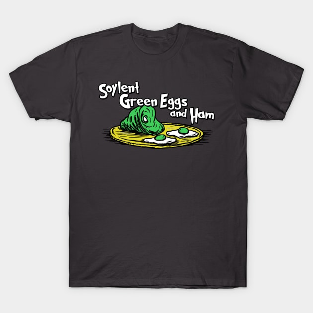 Soylent Green Eggs and Ham T-Shirt by graffd02